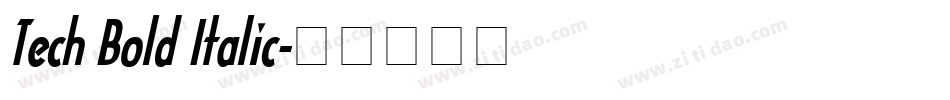 Tech Bold Italic字体转换